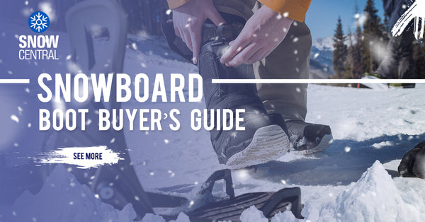 Snowboard Boot Buyer’s Guide