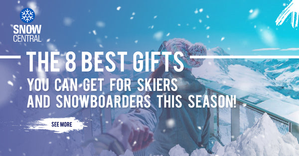 The 8 Best Gifts You Can Get For Skiers And Snowboarders This Season!